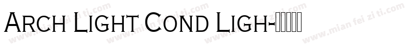 Arch Light Cond Ligh字体转换